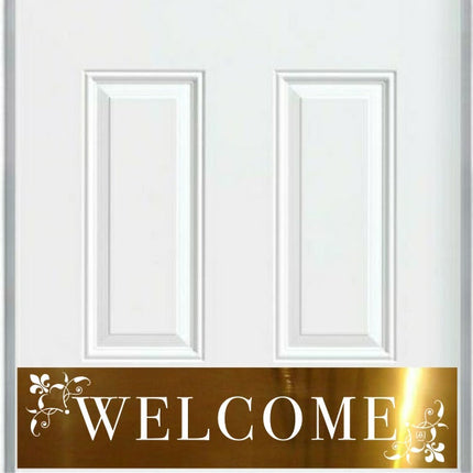White door with a gold 'WELCOME' kick plate