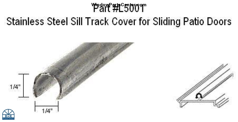 L5001 - Stainless Steel Sill Track Cover For Sliding Patio Doors