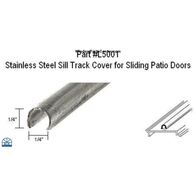L5001 - Stainless Steel Sill Track Cover For Sliding Patio Doors